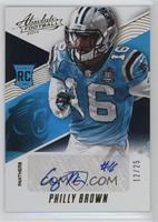 Rookie Autographs - Philly Brown #/25