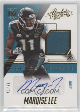 2014 Panini Absolute - Tools of the Trade Rookie Signatures #TTRS-ML - Marqise Lee /99