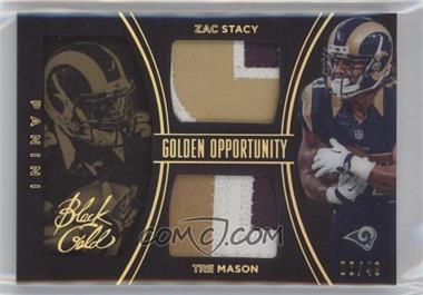 2014 Panini Black Gold - Golden Opportunity Dual Jerseys - Prime #GO-STL - Zac Stacy, Tre Mason /49 [EX to NM]