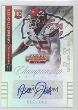 2014 Panini Contenders - [Base] - Championship Ticket #122.1 - Dee Ford (White Jersey) /99