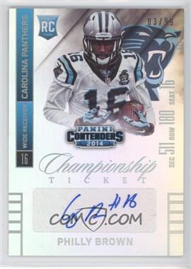 2014 Panini Contenders - [Base] - Championship Ticket #200.1 - Philly Brown (Ball in Left Hand) /99