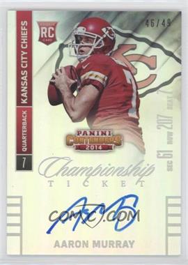 2014 Panini Contenders - [Base] - Championship Ticket #201.1 - Aaron Murray (Profile View) /49