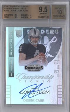 2014 Panini Contenders - [Base] - Championship Ticket #214.2 - Derek Carr (Looking at Camera, Both Hands on Ball) /49 [BGS 9.5 GEM MINT]