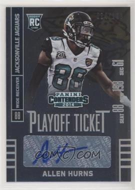 2014 Panini Contenders - [Base] - Playoff Ticket #190.2 - Allen Hurns (White Jersey) /199
