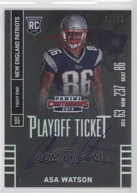 2014 Panini Contenders - [Base] - Playoff Ticket #205.2 - Asa Watson (Posing, No Ball Visible) /99