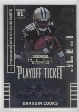 2014 Panini Contenders - [Base] - Playoff Ticket #207.1 - Brandin Cooks (Ball in Right Hand) /99