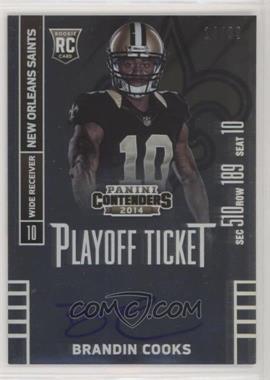 2014 Panini Contenders - [Base] - Playoff Ticket #207.2 - Brandin Cooks (Posing Without Ball) /99