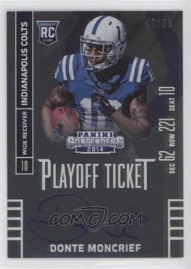 2014 Panini Contenders - [Base] - Playoff Ticket #216.1 - Donte Moncrief (Running with Ball in Right Hand) /99