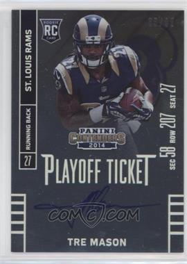 2014 Panini Contenders - [Base] - Playoff Ticket #233.1 - Tre Mason (Running with Both Hands on Football) /99