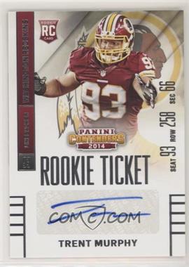 2014 Panini Contenders - [Base] #182.2 - Trent Murphy (Seat Row Sec) /50