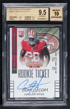 2014 Panini Contenders - [Base] #208.1 - Carlos Hyde (Ball in Right Hand) [BGS 9.5 GEM MINT]