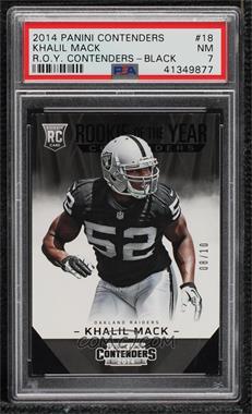 2014 Panini Contenders - Rookie of the Year Contenders - Black #ROY-18 - Khalil Mack /10 [PSA 7 NM]