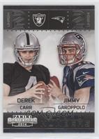 Derek Carr, Jimmy Garoppolo