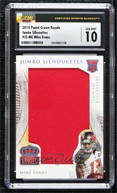 2014 Panini Crown Royale - Jumbo Silhouettes - Retail Holofoil #JS-ME - Mike Evans /99 [CSG 10 Gem Mint]