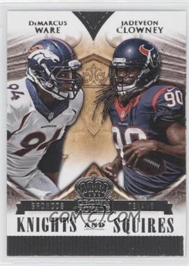 2014 Panini Crown Royale - Knights and Squires #KS8 - DeMarcus Ware, Jadeveon Clowney