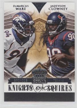 2014 Panini Crown Royale - Knights and Squires #KS8 - DeMarcus Ware, Jadeveon Clowney