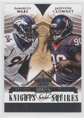 2014 Panini Crown Royale - Knights and Squires #KS8 - DeMarcus Ware, Jadeveon Clowney