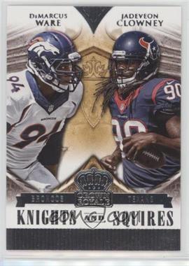 2014 Panini Crown Royale - Knights and Squires #KS8 - DeMarcus Ware, Jadeveon Clowney