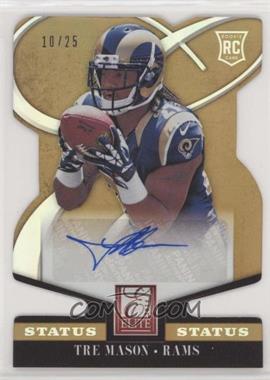 2014 Panini Elite - [Base] - Status Gold Die-Cut #193 - Rookie - Tre Mason /25