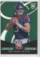 Rookie - Tom Savage #/199