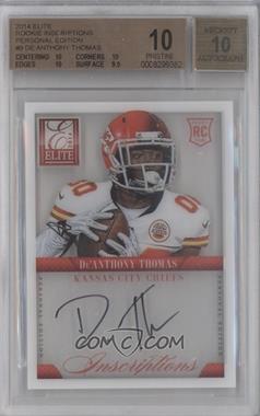 2014 Panini Elite - RPS Rookie Inscriptions - Personal Edition #9 - De'Anthony Thomas [BGS 10 PRISTINE]