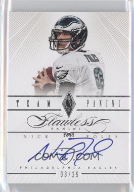 2014 Panini Flawless - Team Panini Autographs #37 - Nick Foles /25