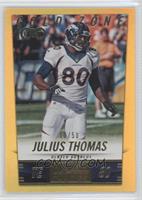 Julius Thomas #/50