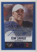 Tom Savage #/99