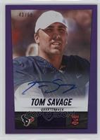 Tom Savage #/50