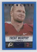 Trent Murphy #/79