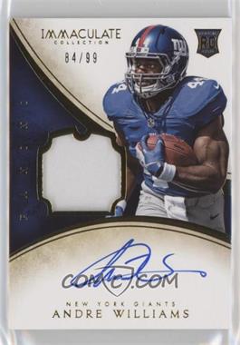 2014 Panini Immaculate Collection - [Base] #132 - Andre Williams /99