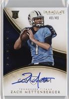 Rookie Autographs - Zach Mettenberger #/49