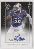 Rookie Signatures - Preston Brown #/49