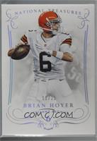 Brian Hoyer [Noted] #/25