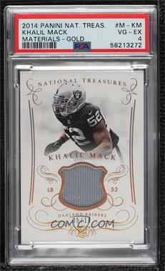 2014 Panini National Treasures - Materials - Gold #M-KM - Khalil Mack /10 [PSA 4 VG‑EX]