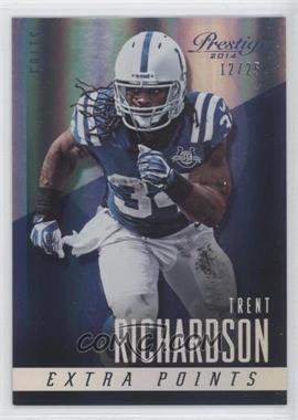 2014 Panini Prestige - [Base] - Extra Points Holo Silver #63 - Trent Richardson /25