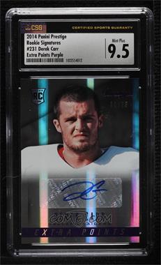 2014 Panini Prestige - [Base] - Extra Points Purple Signatures #231 - Rookie - Derek Carr /75 [CSG 9.5 Mint Plus]