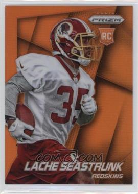 2014 Panini Prizm - [Base] - Orange Prizm #246 - Lache Seastrunk