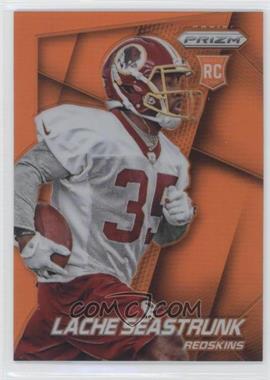 2014 Panini Prizm - [Base] - Orange Prizm #246 - Lache Seastrunk