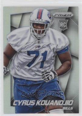 2014 Panini Prizm - [Base] - Silver Prizm #255 - Cyrus Kouandjio