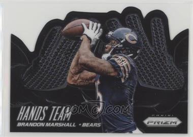 2014 Panini Prizm - Hands Team #HT15 - Brandon Marshall