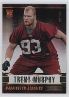 Trent Murphy #/99