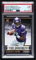 Teddy Bridgewater (swoosh on pants) [PSA 9 MINT]