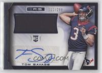 Tom Savage #/299