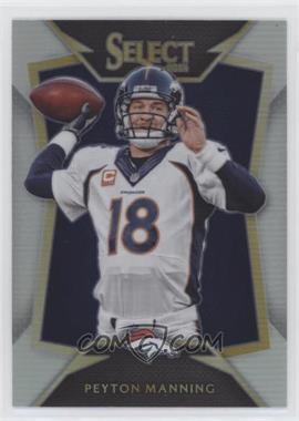 2014 Panini Select - [Base] - Silver Prizm #28 - Peyton Manning