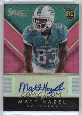 2014 Panini Select - Rookie Autographs - Fuchsia Prizm #RA-MH - Matt Hazel /199