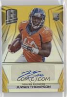 Rookie Autographs - Juwan Thompson #/25