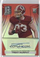 Rookie Autographs - Trent Murphy #/10