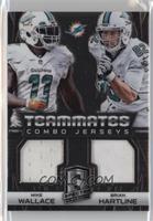 Brian Hartline, Mike Wallace #/199