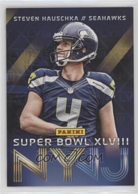 2014 Panini Super Bowl XLVIII - Seattle Seahawks #10 - Steven Hauschka